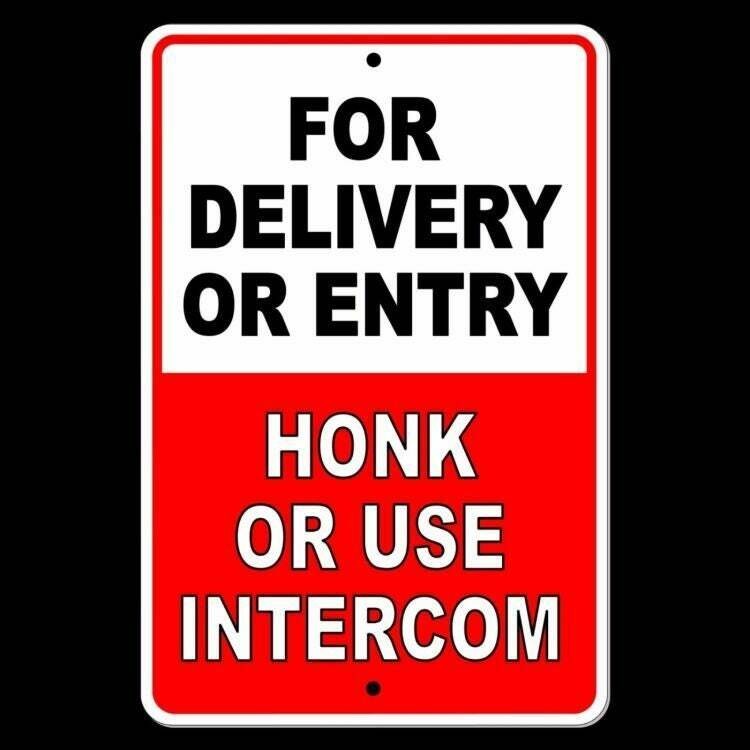 For Delivery Or Entry Honk Or Use Intercom Sign / Decal Ups Usps Fedex Si005 /