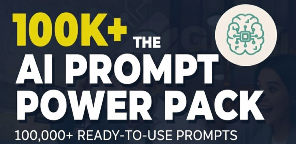 2026 AI Entrepreneur’s Toolkit – 100k+ AI Prompts for Claude Gemini ChatGPT Grok