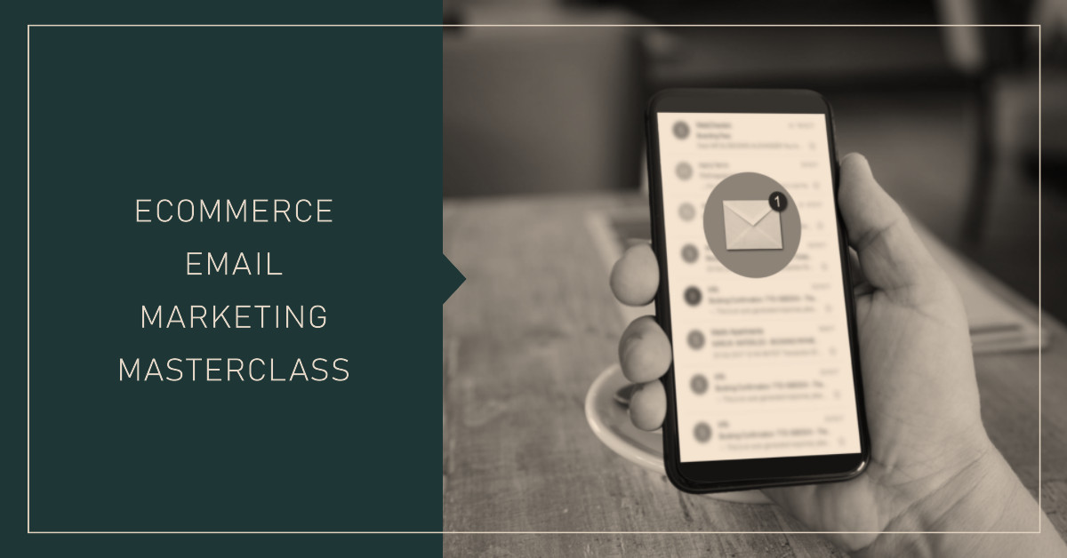 eCommerce Email Marketing Masterclass Course – Jason K Williamson