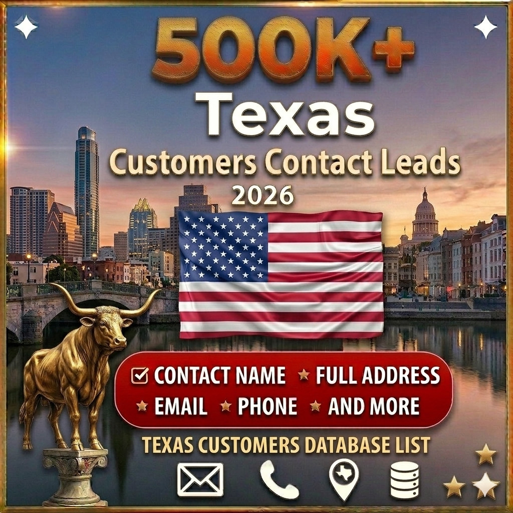 500K TEXAS USA Customers Email Database B2C Contact Leads – Excel file 2026