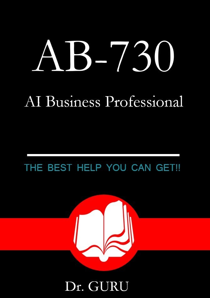 AB-730 AI Business Professional Exam! 77 Questions&Answers!