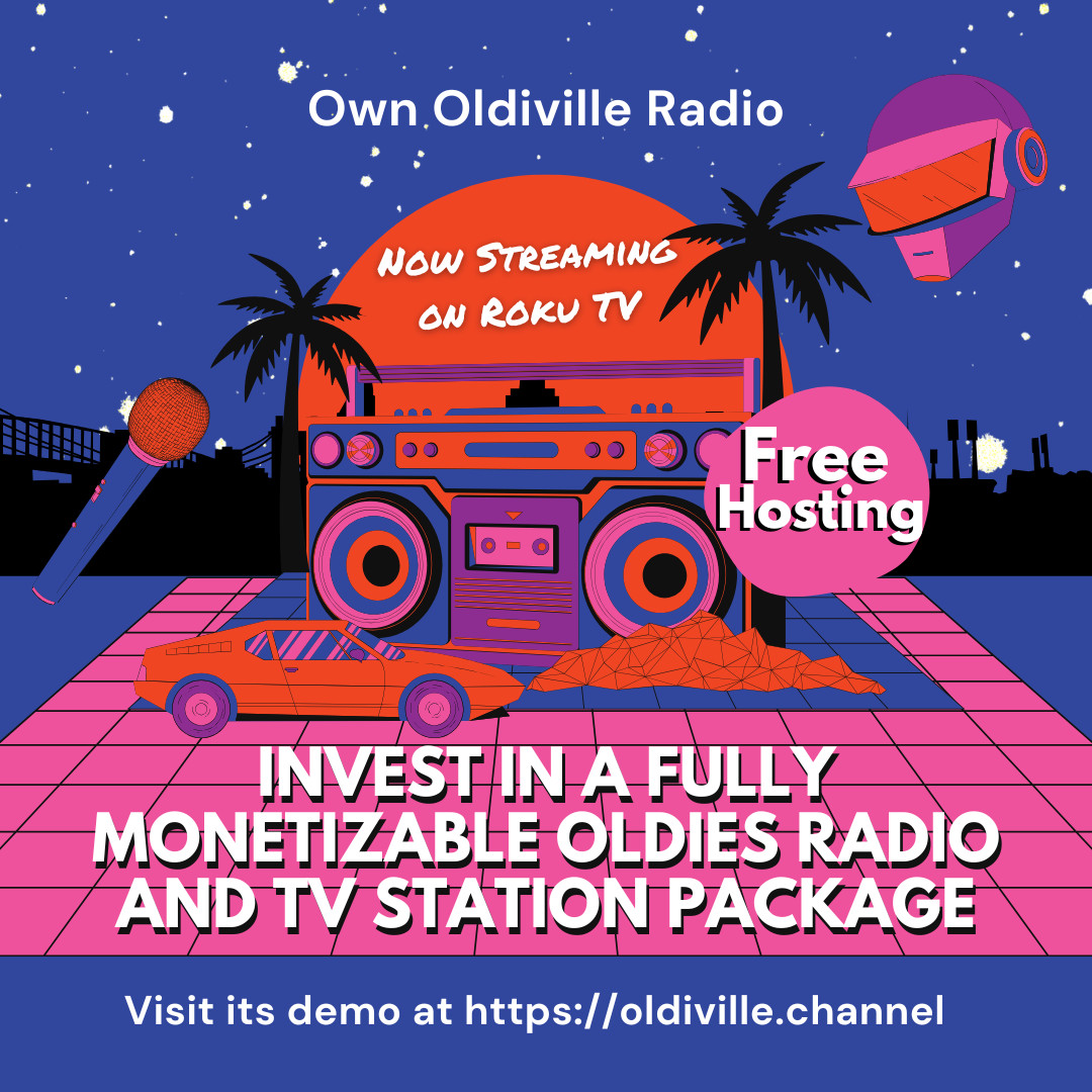 Invest in your own Internet Oldies Music Radio and TV Station Business Website