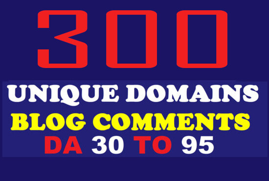 300 Backlinks from Blog Comments – Buy Backlinks on DA 30 to 90 Backlinks