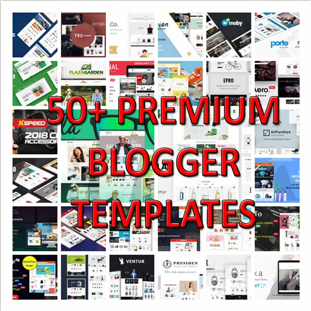 50+ Premium Google Blogger Templates | Responsive Blogger Theme – 20c each