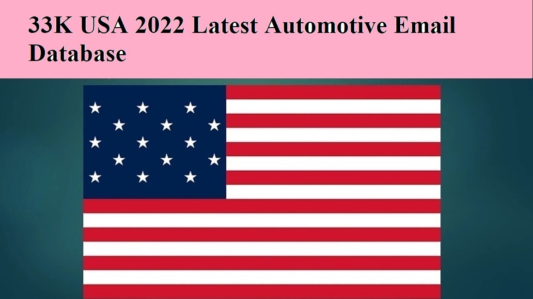 33K 2022 USA Latest Automotive Email Database Sales Leads list Marketing