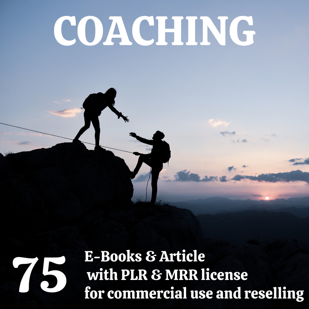 75 e-books & articles on coaching, in English with PLR and MRR license