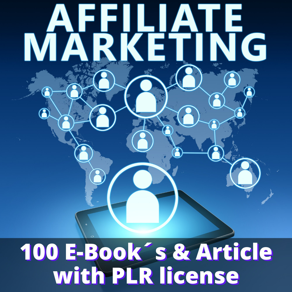 100 E-Book´s & Artikel zu Affiliate Marketing in Englischer Sprache PLR u. MRR