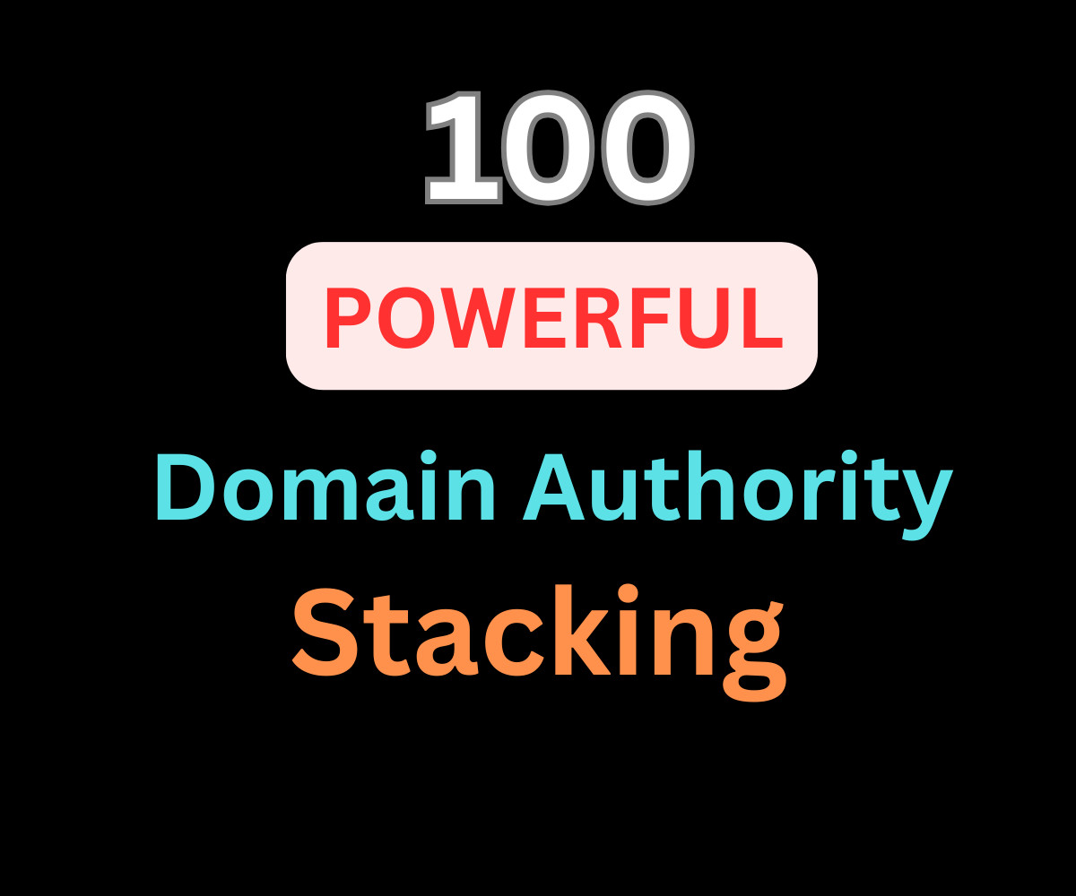 100 White Hat Domain Authority Stacking Backlinks