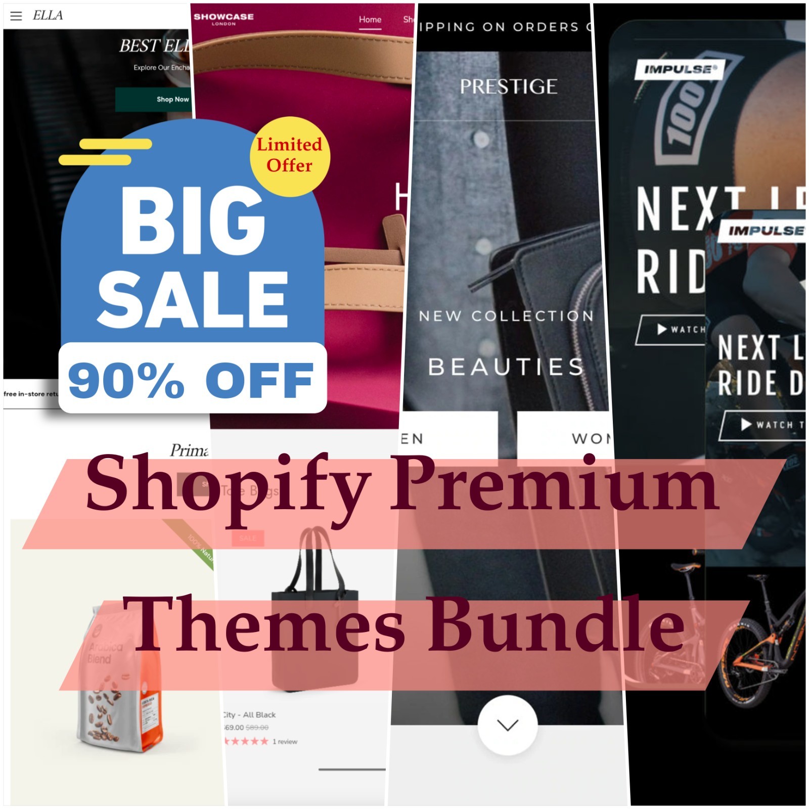 Shopify +10 Premium Themes. Ella, Prestige, Impulse, Showcase and more