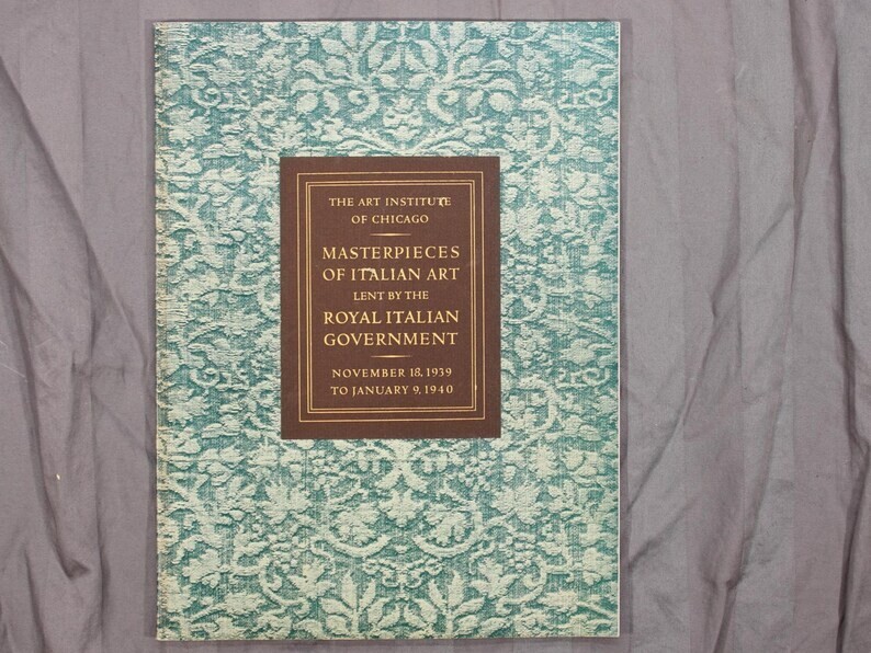Art Institute of Chicago Masterpieces of Italian Art Program 1939-1940