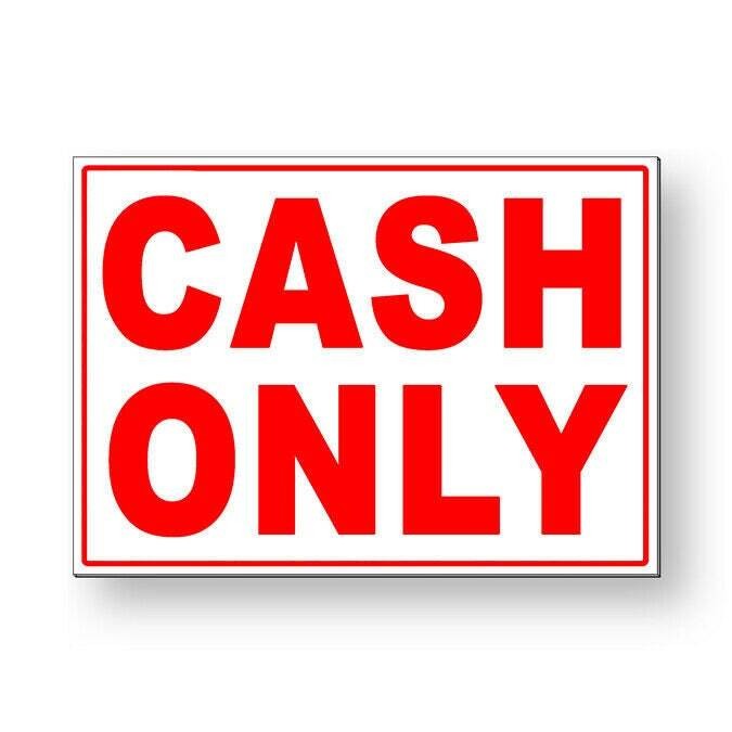 Cash Only Sign / Decal / Ms075 / Magnetic Sign