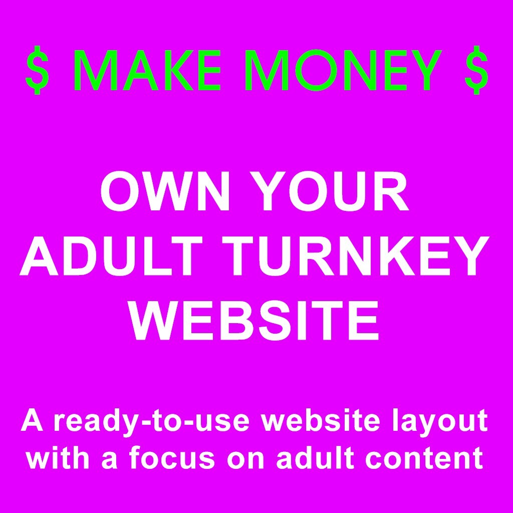 2 Adult Websites – Webcams – PPV – Network – Movies – Date – Make Money