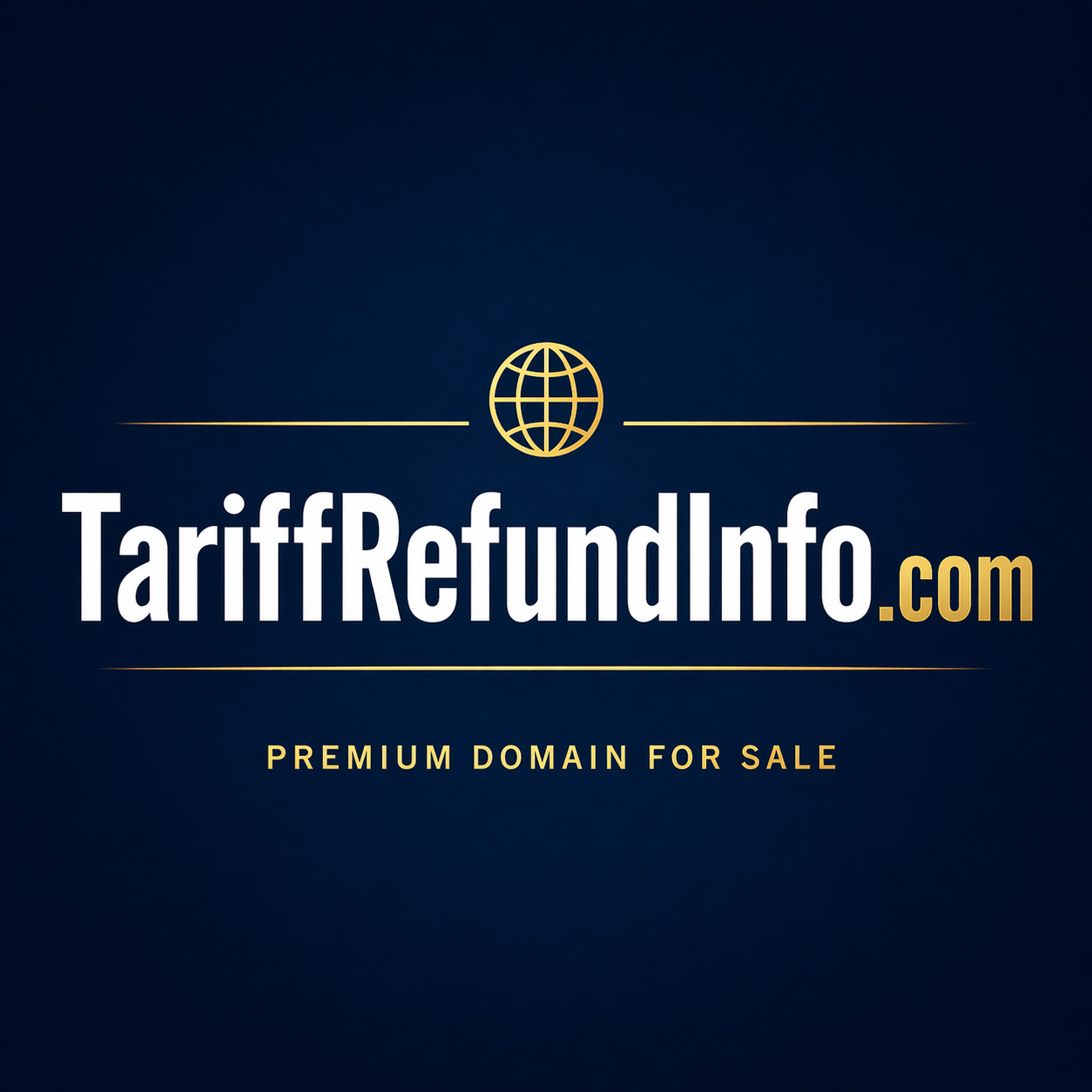 TariffRefundInfo.com | Premium Domain For Sale | High Value Keyword