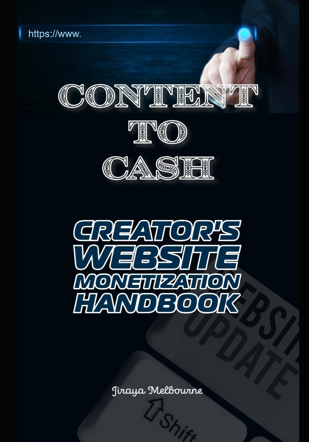 Content to Cash Creator s Website Monetization Handbook