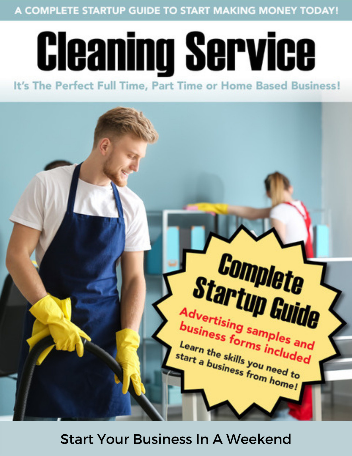 How To Start A Cleaning Business In A Weekend – Great Value!