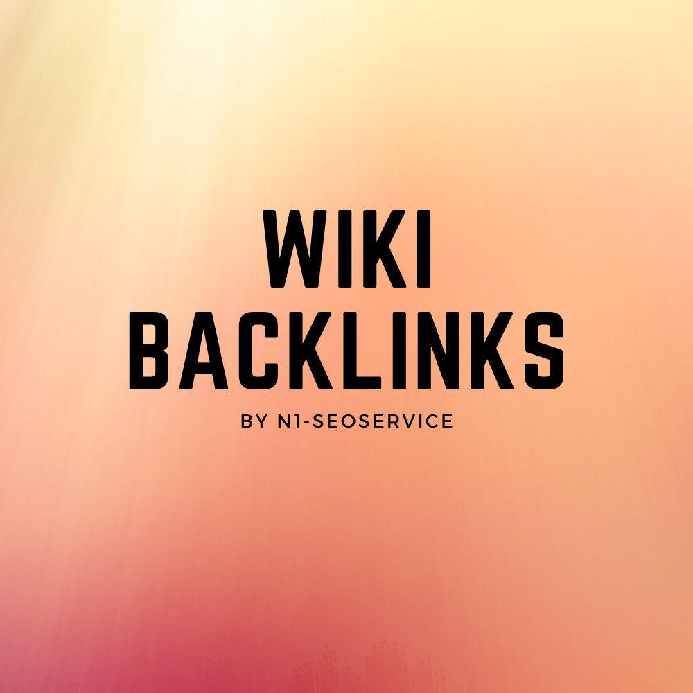 Wiki Backlinks for your website or any page from 3000 wiki articles!