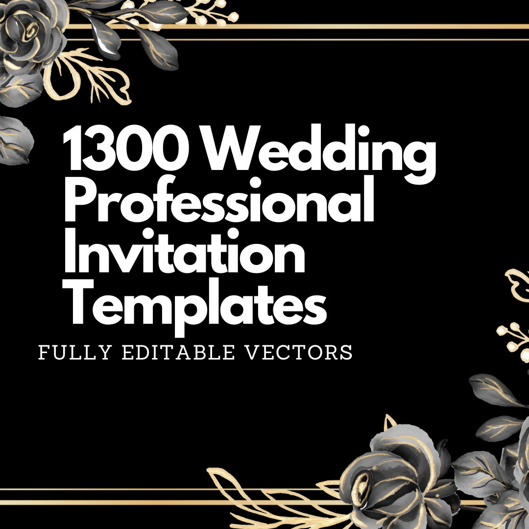 Wedding Invitation Templates 1300 High Quality Vector & jpg Fully Editable